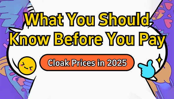 Cloak Prices in 2025: What You Should Know Before You Pay