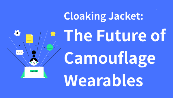Cloaking Jacket: The Future of Camouflage Wearables