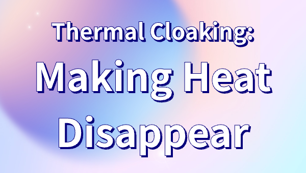 Thermal Cloaking: Making Heat Disappear