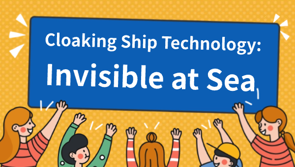 Cloaking Ship Technology: Invisible at Sea