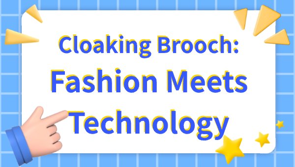 Cloaking Brooch: Fashion Meets Technology